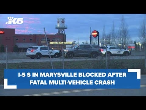 Southbound I-5 blocked in Marysville after fatal crash causing 4-mile backup