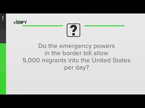 Does the border bill allow 5K migrants into the United States per day? | Verify