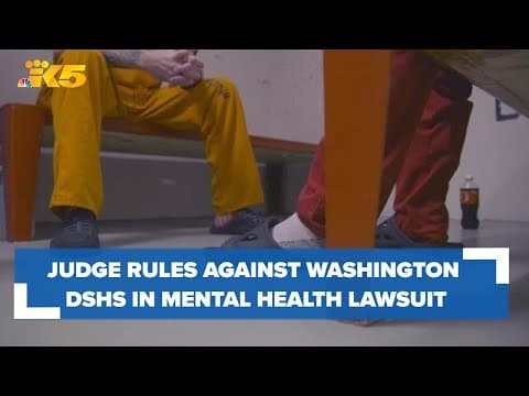 Judge rules against Washington's DSHS in lawsuit over mental health treatment