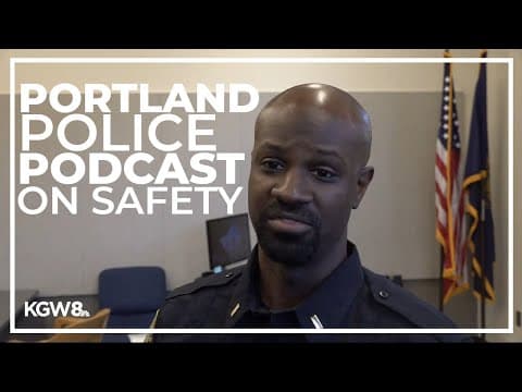 Portland police podcast episode aims to inform and give safety tips