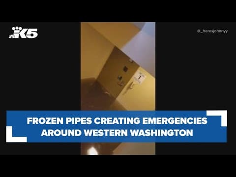 Frozen pipes creating emergencies all over western Washington