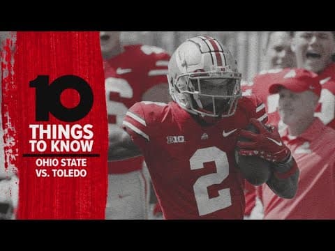 10 Things To Know: Ohio State vs. Toledo