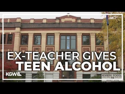 Newberg teacher arrested for allegedly supplying alcohol to teen