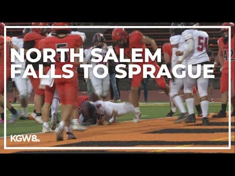 Sprague improves to 4-0 with win over North Salem | Friday Night Football
