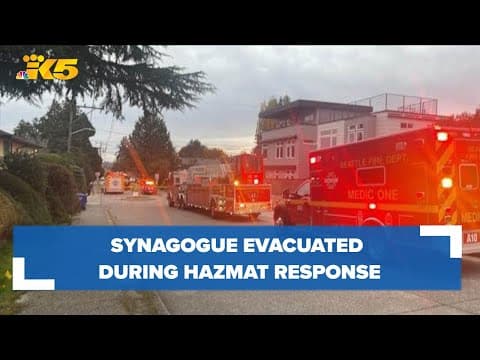 Seattle synagogue evacuated for hazmat response